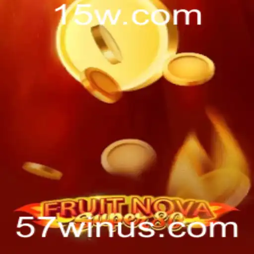 57win | Explorando o Mundo Divertido do Jogo FruitNovaSuper80 com a Palavra-Chave 57win
