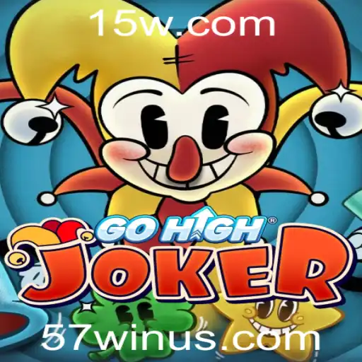 57win | GoHighJoker: O Novo Fenômeno dos Jogos com 57win