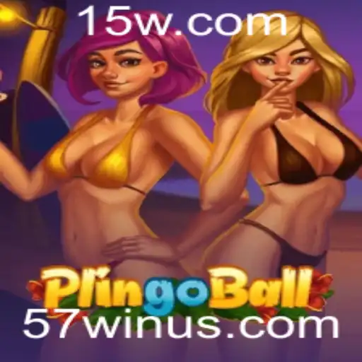 57win | Descubra o Fascinante Mundo do Plingoball: Regras e Como Jogar