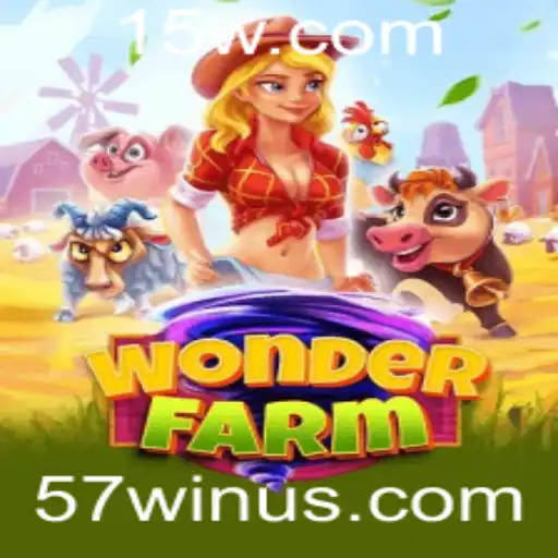 57win | Descubra o Maravilhoso Mundo do WonderFarm